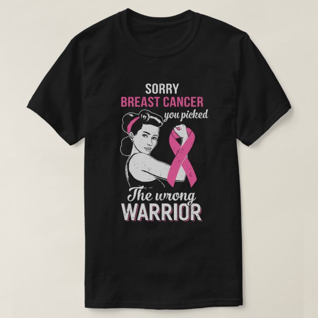 T-shirt Désolée Le Cancer Que Vous Avez Choisi Le Mauvais  (Design devant)