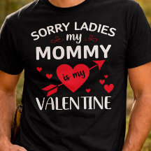 Désolée Mesdames, ma maman est ma Saint-Valentin