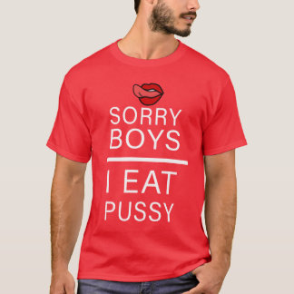 T-shirt Désolés les garçons je mange Minou LGBT Cool Lèvre