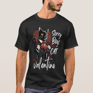 T-shirt Désolés les garçons mon chat est mon valentin Pour