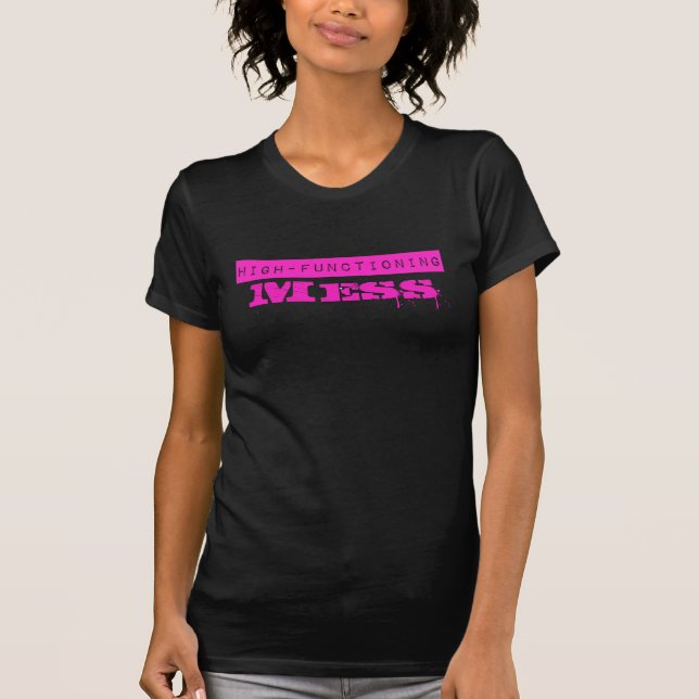 T-shirt Désordre de Haut-Fonctionnement (Devant)