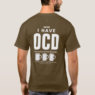 T-shirt Désordre obsédant de café d'OCD