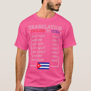 T-shirt Dessin bilingue slang cubain espagnol drôle Cono