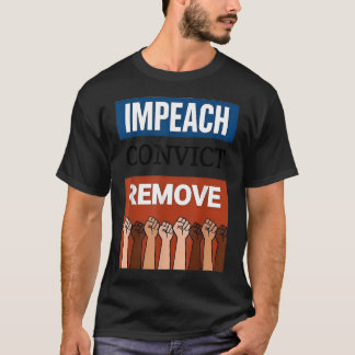 T-shirt Destituer Condamner