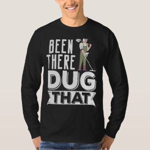 T-shirt Détecteur De Métal A Été Là-Bas A Fait Que