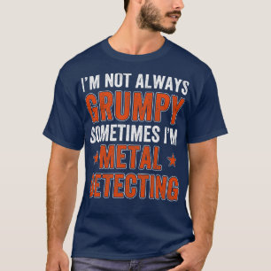 T-shirt Détecteur métallique Pas Toujours Détection Métal