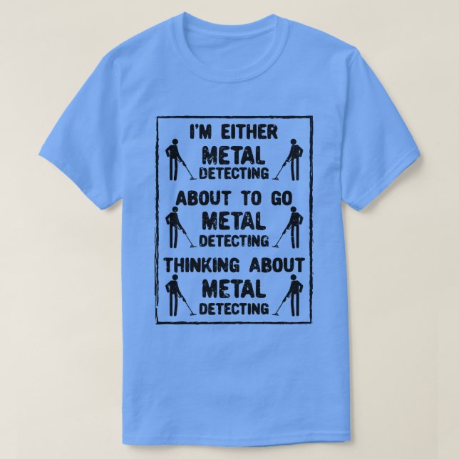 T-shirt Détection des métaux Détecteur de métaux 1 (Design devant)