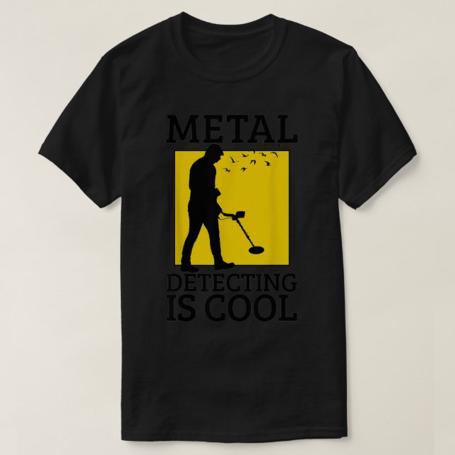 T-shirt Détection Métal Est Cool Drôle Détecteur Métal Don (Design devant)