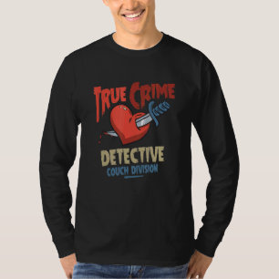 T-shirt Détective des crimes réels, Division des canapés