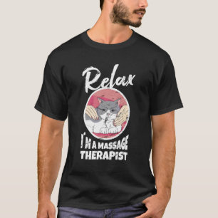 T-shirt Détendez-vous dans un massage thérapeutique Masseu