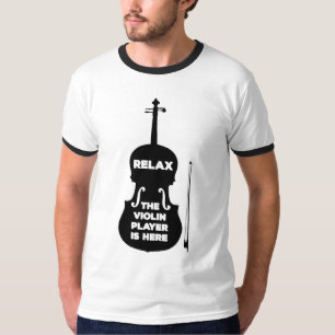 T-shirt Détendez-vous Le Joueur de violon est ici