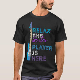T-shirt Détendez-Vous Sur Le Lecteur De Guitare.