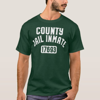 T-shirt Détenu de la prison du comté Funny n° 17693 Cadeau