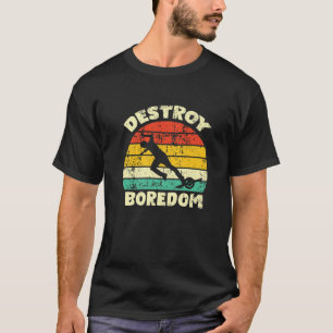 T-shirt Détruire l'ennui une roue de planche à roulettes
