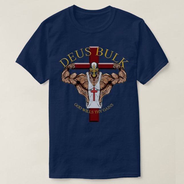 T-shirt Deus Bulk God veut que tes gains 1 (Design devant)
