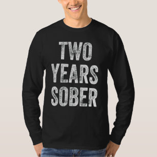 T-shirt Deux ans Sober Félicitations Sobriété Anniversa
