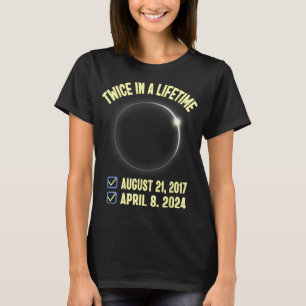 T-shirt Deux Fois Dans Une Vie Total Éclipse Solaire 2024 