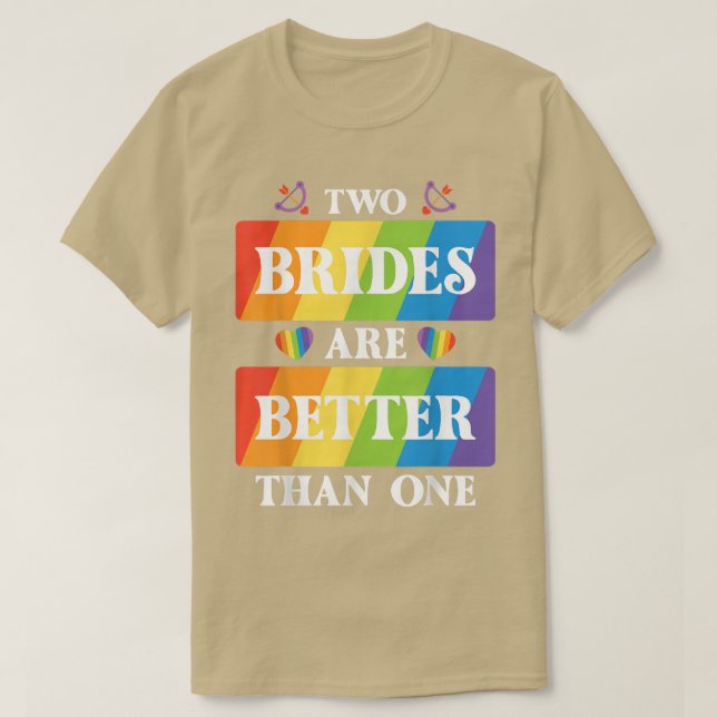 T-shirt Deux Mariées valent mieux qu'un Mariage lesbien LG (Design devant)