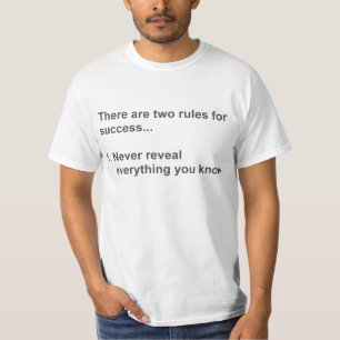 T-shirt Deux règles pour le succès indiqué