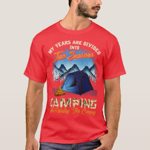 T-shirt Deux Saisons Camping Et En Attente D'Aller Camping