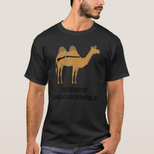 T-shirt Devenez un mème de chameau tactique ingouvernable