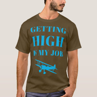 T-shirt Devenir Élevé Est Mon Travail Drôle Double Signifi