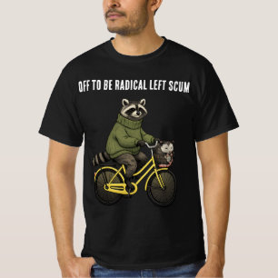 T-shirt Devenir Gauche Radicale Ordure , Raton laveur Opos