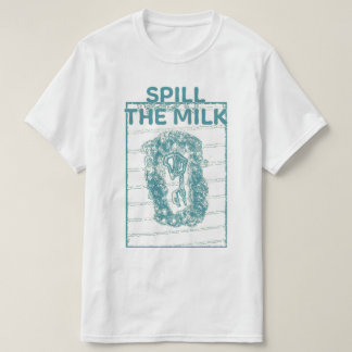 T-shirt Déverser le lait