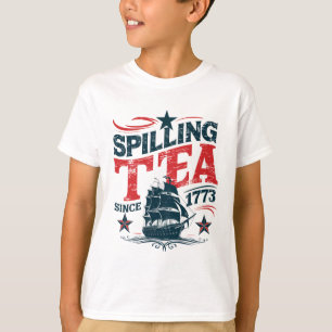 T-shirt Déverser Le Thé Depuis 1773 4 juillet Funy