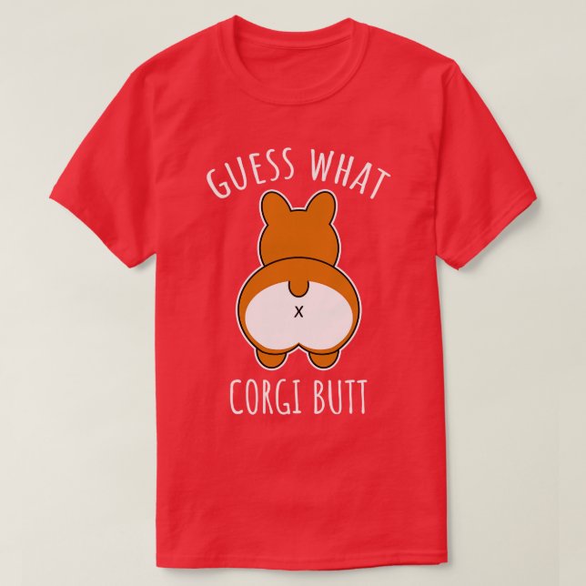 T-shirt Devinez ce Corgi Butt (Design devant)
