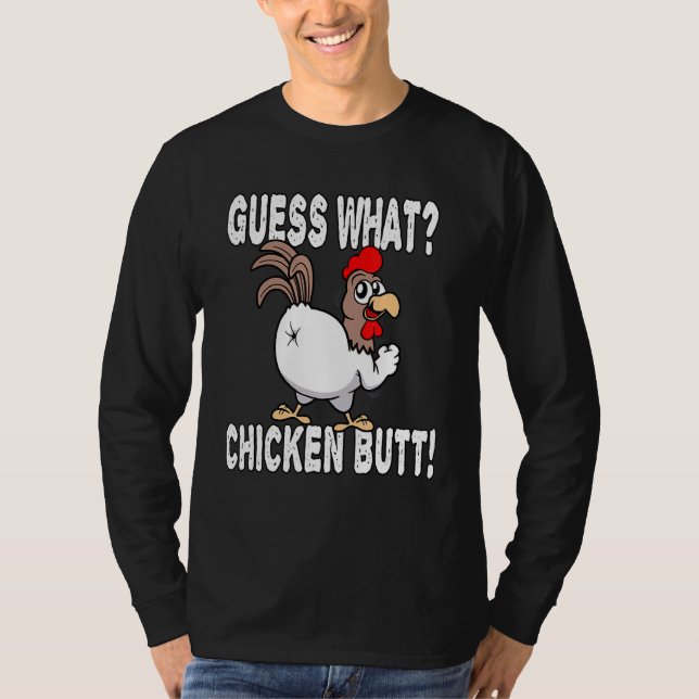 T-shirt Devinez Ce Que Poule Butt Dire Des Blagues (Devant)