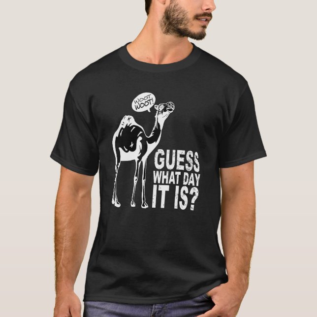 T-shirt Devinez Quel Jour C'Est Hump Day Camel Poids Lifti (Devant)