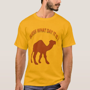 T-shirt Devinez quel jour nous sommes ? Hump Day Camel - C