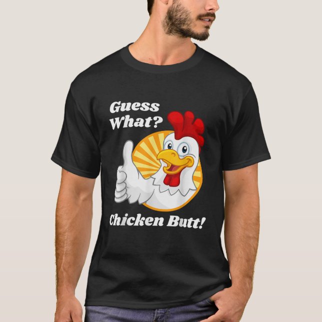 T-shirt Devinez quel poulet Butt Hilarious Funny Classic J (Devant)