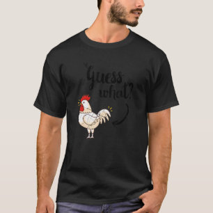 T-shirt Devinez Quel Poulet Mais Le Loo Déchiré Original