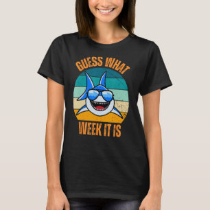 T-shirt Devinez Quelle Semaine C'Est Drôle Requin Présente