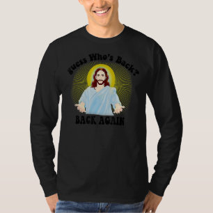 T-shirt Devinez qui est de retour Joyeux Pâques ! Jesus Ch