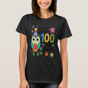 T-shirt Devinez qui est plus intelligent de 100 jours Chou