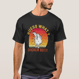 T-shirt Devinez quoi cul de poulet drôle humour rétro en d