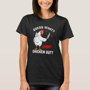 T-shirt Devinez quoi Spooky Chicken Butt Drôle Halloween C