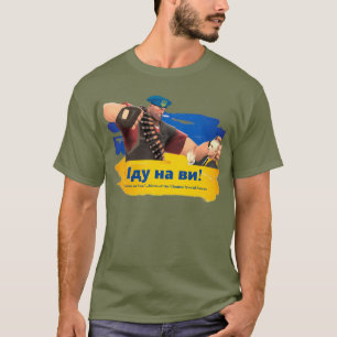 T-shirt Devise des forces spéciales d'Ukraine : "Іду на ви