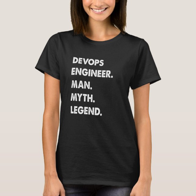 T-shirt Devops Engineer Man Myth Legend (Devant)