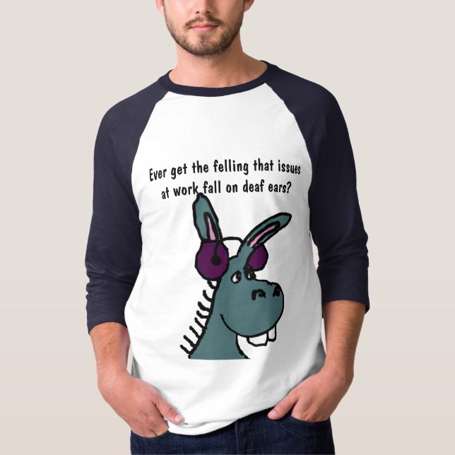 T-shirt DF chemise sourde d'humour de travail d'âne (Devant)