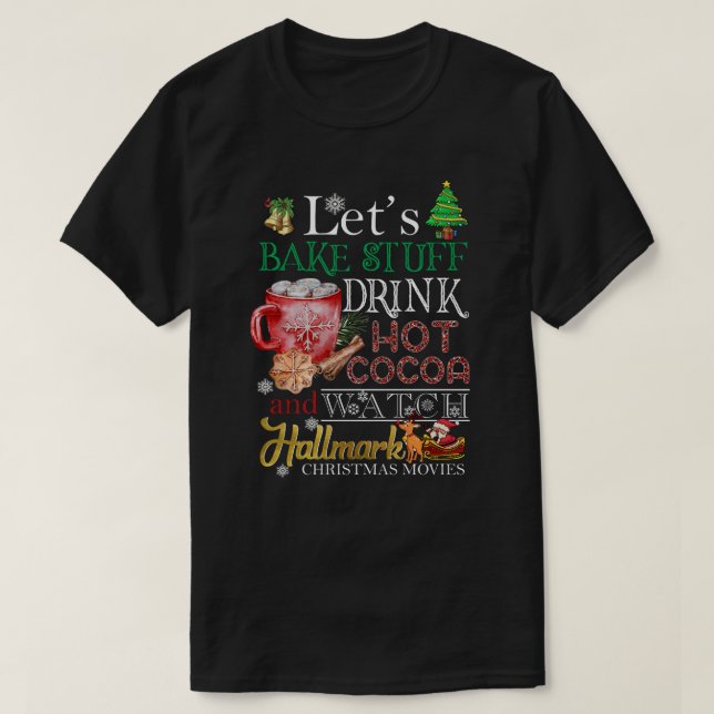 T-shirt DH Faisons cuire des trucs Boire du cacao chaud et (Design devant)