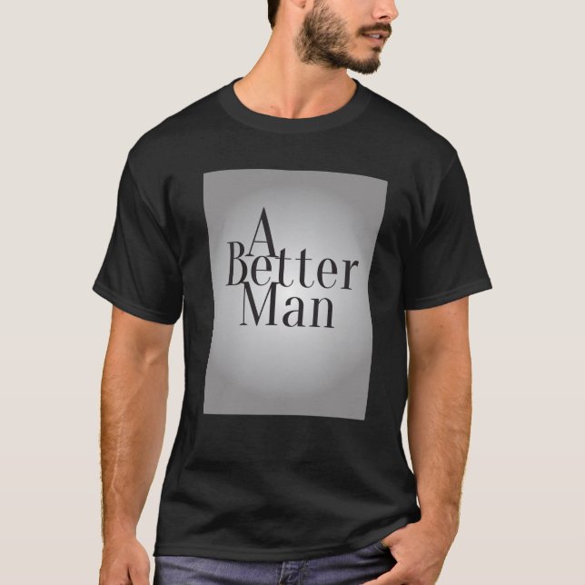 T-shirt d'hommes un meilleur homme (Devant)