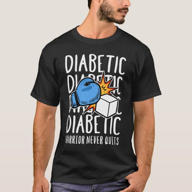T-shirt Diabetic Warrior Never Quits (Devant)