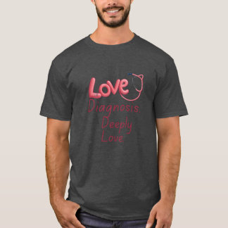 T-shirt Diagnostic d'amour Amis profondément aimés