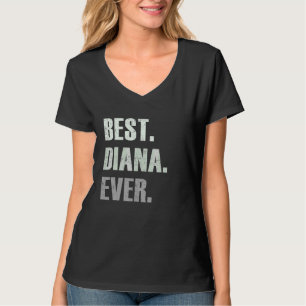 T-shirt Diana meilleure Diana jamais pour Diana 1