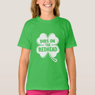 T-shirt Dibs On The Redhead White St. Patrick's Day