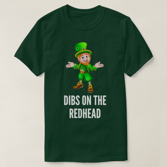 T-shirt Dibs Sur La Redhead 52 (Design devant)
